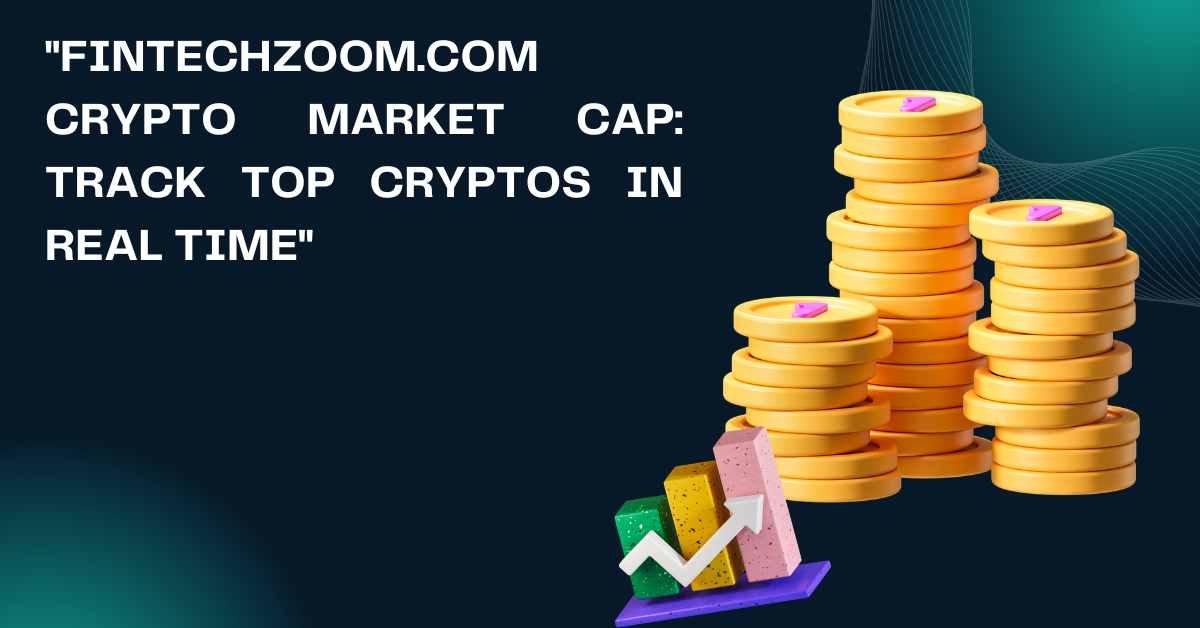 FintechZoom.com crypto market cap live data dashboard